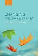 Changing Welfare States - Anton Hemerijck - Libro Oxford University Press | Libraccio.it
