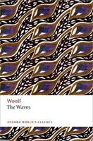 The Waves - Virginia Woolf - Libro Oxford University Press, Oxford World's Classics | Libraccio.it