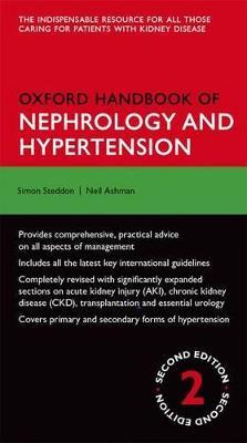 Oxford Handbook of Nephrology and Hypertension - Simon Steddon, Alistair Chesser, John Cunningham - Libro Oxford University Press, Oxford Medical Handbooks | Libraccio.it