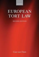 European Tort Law - Cees van Dam - Libro Oxford University Press | Libraccio.it