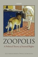 Zoopolis - Sue Donaldson, Will Kymlicka - Libro Oxford University Press | Libraccio.it