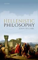 Hellenistic Philosophy - John Sellars - Libro Oxford University Press | Libraccio.it