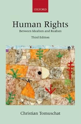 Human Rights - Christian Tomuschat - Libro Oxford University Press, Collected Courses of the Academy of European Law | Libraccio.it