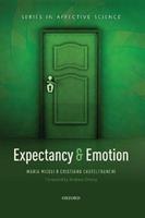 Expectancy and emotion - Maria Miceli, Cristiano Castelfranchi - Libro Oxford University Press, Series in Affective Science | Libraccio.it