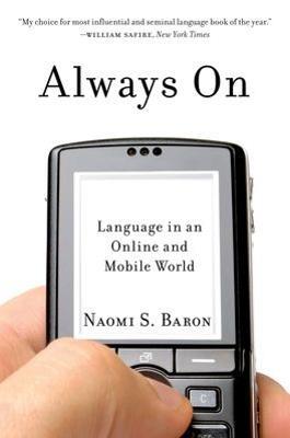 Always On - Naomi Baron - Libro Oxford University Press Inc | Libraccio.it