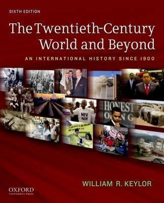 The Twentieth-Century World and Beyond - William R. Keylor - Libro Oxford University Press Inc | Libraccio.it