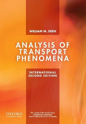 Analysis of Transport Phenomena - William M. Deen - Libro Oxford University Press Inc, Topics in Chemical Engineering | Libraccio.it