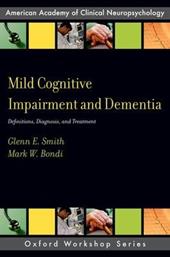 Mild Cognitive Impairment and Dementia
