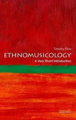 Ethnomusicology - Timothy Rice - Libro Oxford University Press Inc, Very Short Introductions | Libraccio.it