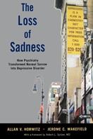 The Loss of Sadness - Allan V. Horwitz, Jerome C. Wakefield - Libro Oxford University Press Inc | Libraccio.it