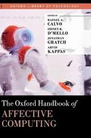 The Oxford Handbook of Affective Computing  - Libro Oxford University Press Inc, Oxford Library of Psychology | Libraccio.it
