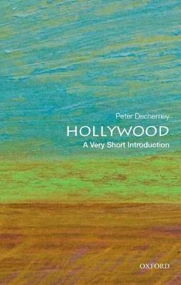 Hollywood - Peter Decherney - Libro Oxford University Press Inc, Very Short Introductions | Libraccio.it
