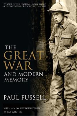 The Great War and Modern Memory - Paul Fussell - Libro Oxford University Press Inc | Libraccio.it