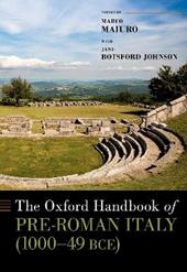 The Oxford Handbook of Pre-Roman Italy (1000--49 BCE)