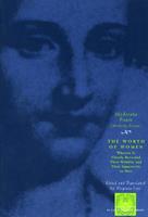 The Worth of Women - Moderata Fonte - Libro The University of Chicago Press, The Other Voice in Early Modern Europe: The Toronto Series | Libraccio.it