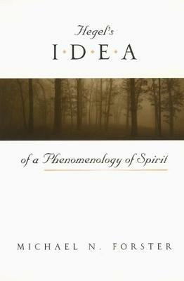 Hegel's Idea of a Phenomenology of Spirit - Michael N. Forster - Libro The University of Chicago Press, Emersion: Emergent Village resources for communities of faith | Libraccio.it