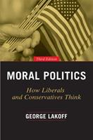 Moral Politics - George Lakoff - Libro The University of Chicago Press, Emersion: Emergent Village resources for communities of faith | Libraccio.it