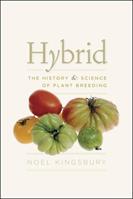 Hybrid - Noel Kingsbury - Libro The University of Chicago Press | Libraccio.it