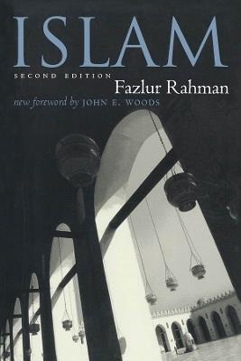 Islam - Fazlur Rahman - Libro The University of Chicago Press | Libraccio.it