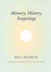 Memory, History, Forgetting
