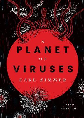 A Planet of Viruses - Carl Zimmer - Libro The University of Chicago Press | Libraccio.it