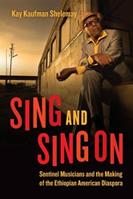 Sing and Sing On - Kay Kaufman Shelemay - Libro The University of Chicago Press, Chicago Studies in Ethnomusicology | Libraccio.it
