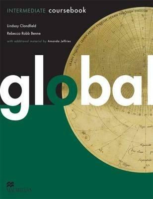 Global. Intermediate. Student's book. Con DVD: E-workbook. Con espansione online - Lindsay Clandfield, Kate Pickering - Libro Macmillan 2011 | Libraccio.it