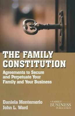 The Family Constitution - J. Ward - Libro Palgrave Macmillan, A Family Business Publication | Libraccio.it
