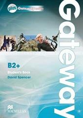 Gateway. B2+. Student's book-Webcode. Ediz. internazionale. Con espansione online