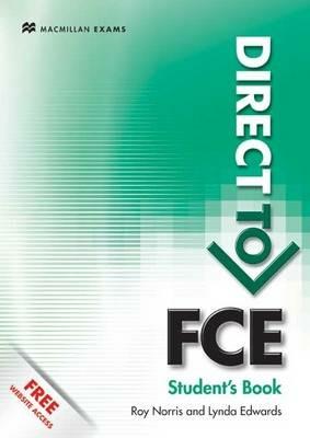 Direct to FCE. Student's book. Per le Scuole superiori - Roy Norris - Libro Macmillan Elt 2011 | Libraccio.it