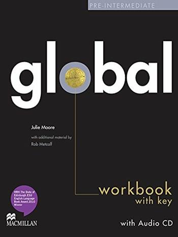Global. Pre-intermediate. Workbook. With key. Con CD Audio - Lindsay Clandfield, Kate Pickering - Libro Macmillan 2012 | Libraccio.it