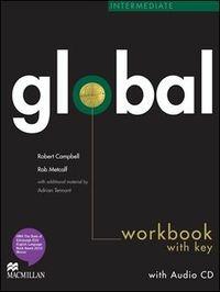 Global. Intermediate. Workbook. With key. Con CD Audio - Lindsay Clandfield, Kate Pickering - Libro Macmillan 2012 | Libraccio.it