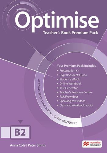 Optimise. B2. Teacher's book. Premium pack - Anna Cole, Peter Smith - Libro Macmillan Education 2018 | Libraccio.it