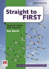 Straight to first. Student's book. With key. Con espansione online