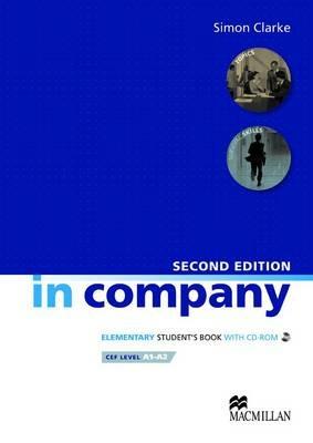 In company. Elementary. Student's book. Per le Scuole superiori. Con CD-ROM - Mark Powell, Simon Clarke, P. Sharma - Libro Macmillan Elt 2010 | Libraccio.it