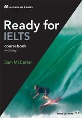 Ready for IELTS. Student's book. With key. Con CD-ROM. Con e-book. Con espansione online