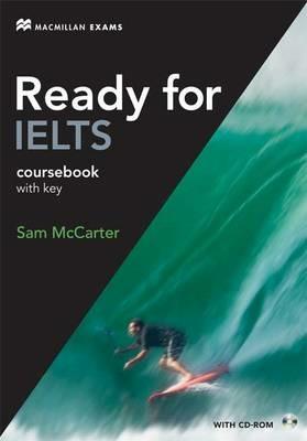 Ready for IELTS. Student's book. With key. Con CD-ROM. Con e-book. Con espansione online - Sam McCarter - Libro Macmillan 2014 | Libraccio.it