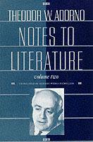 Notes to Literature - Theodor W. Adorno - Libro Columbia University Press, European Perspectives: A Series in Social Thought and Cultural Criticism | Libraccio.it