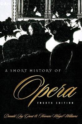 A Short History of Opera - Donald Grout, Hermine Weigel Williams - Libro Columbia University Press | Libraccio.it