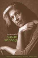 The Scandal of Susan Sontag  - Libro Columbia University Press, Gender and Culture Series | Libraccio.it