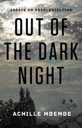 Out of the Dark Night