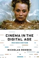 Cinema in the Digital Age - Nicholas Rombes - Libro Columbia University Press | Libraccio.it