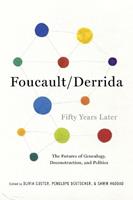 Foucault/Derrida Fifty Years Later  - Libro Columbia University Press, New Directions in Critical Theory | Libraccio.it