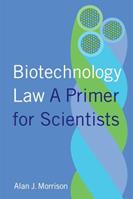 Biotechnology Law - Alan Morrison - Libro Columbia University Press | Libraccio.it
