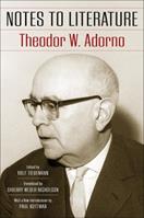 Notes to Literature - Theodor W. Adorno - Libro Columbia University Press, European Perspectives: A Series in Social Thought and Cultural Criticism | Libraccio.it
