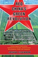 Red China's Green Revolution - Joshua Eisenman - Libro Columbia University Press | Libraccio.it