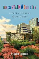 The Sustainable City - Steven Cohen, Dong Guo - Libro Columbia University Press | Libraccio.it