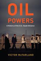 Oil Powers - Victor McFarland - Libro Columbia University Press | Libraccio.it