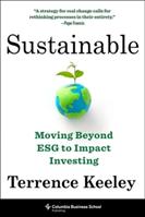 Sustainable - Terrence Keeley - Libro Columbia University Press | Libraccio.it
