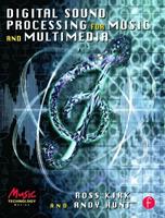 Digital Sound Processing for Music and Multimedia - Ross Kirk, Andy Hunt - Libro Taylor & Francis Ltd | Libraccio.it